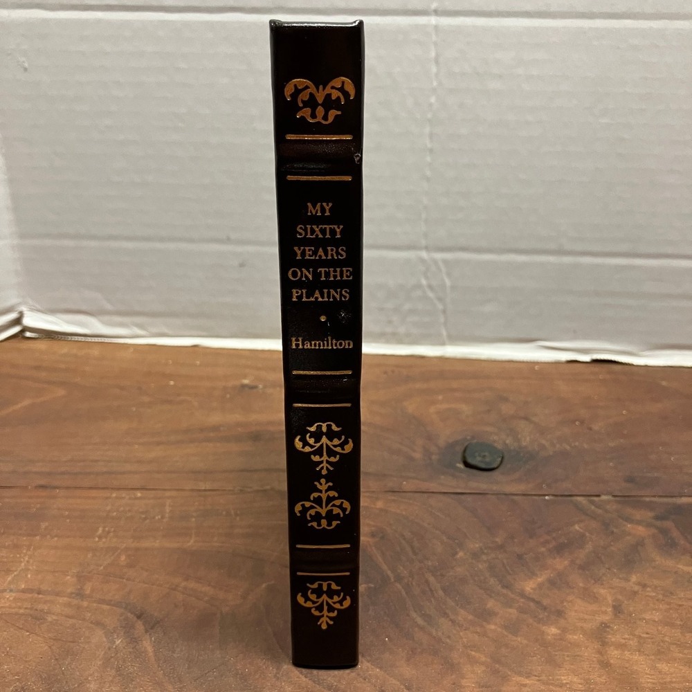 My Sixty Years on the Plains W.T. Hamilton 2011 Special Edition Palladium Press